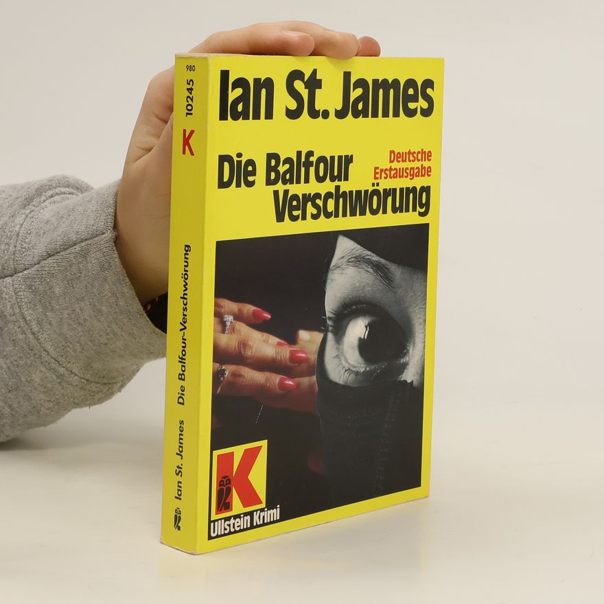 Ian Saint James Die Balfour-Verschwörung