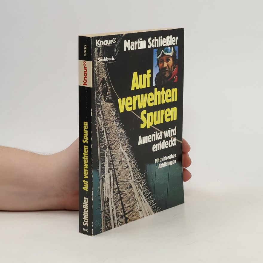 Martin Schliessler Auf verwehten Spuren