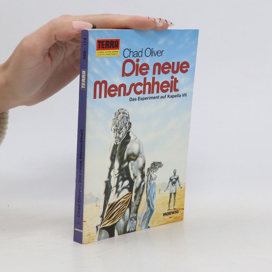 Chad Oliver Die neue Menschheit