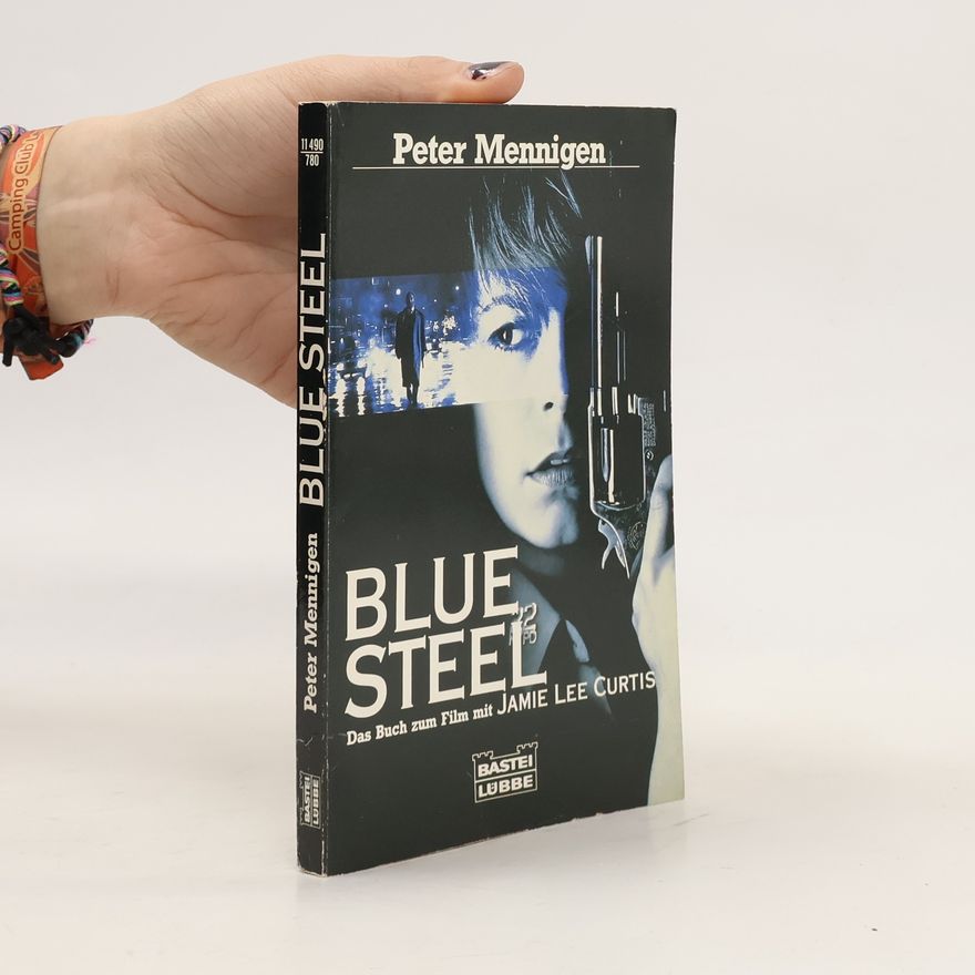 Peter Menningen Blue Steel