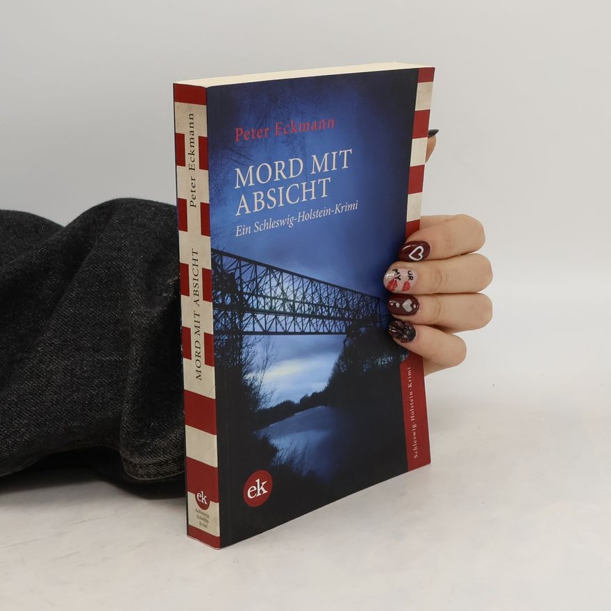 Peter Eckmann Mord mit Absicht