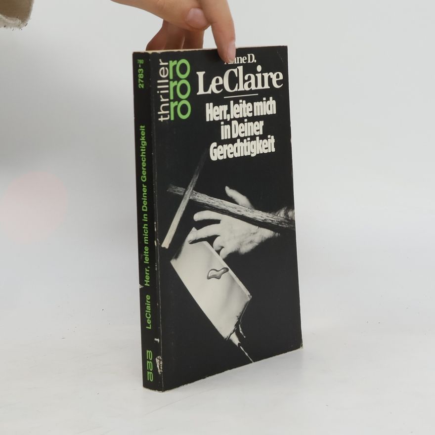 Anne LeClaire Herr, leite mich in Deiner Gerechtigkeit