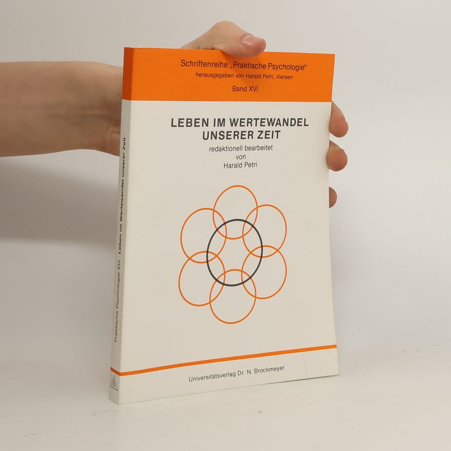 Harald Petri Leben im Wertewandel unserer Zeit
