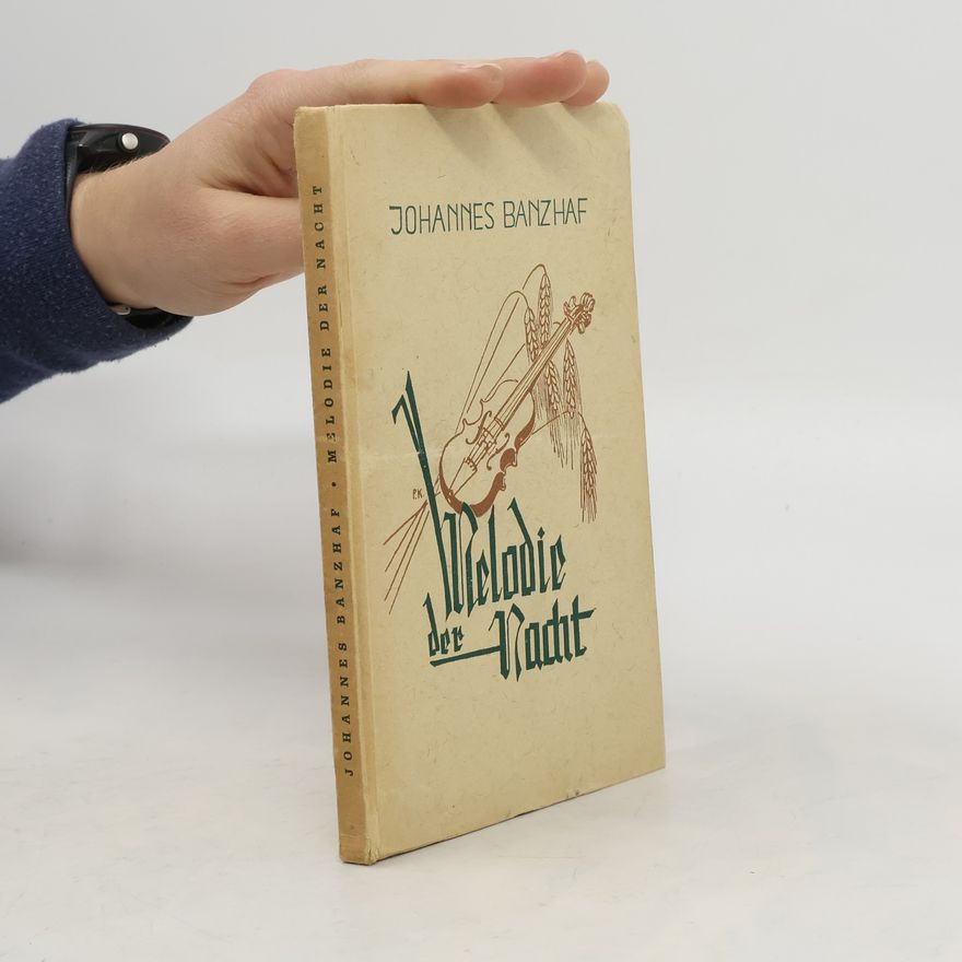 Johannes Banzhaf Melodie der nacht