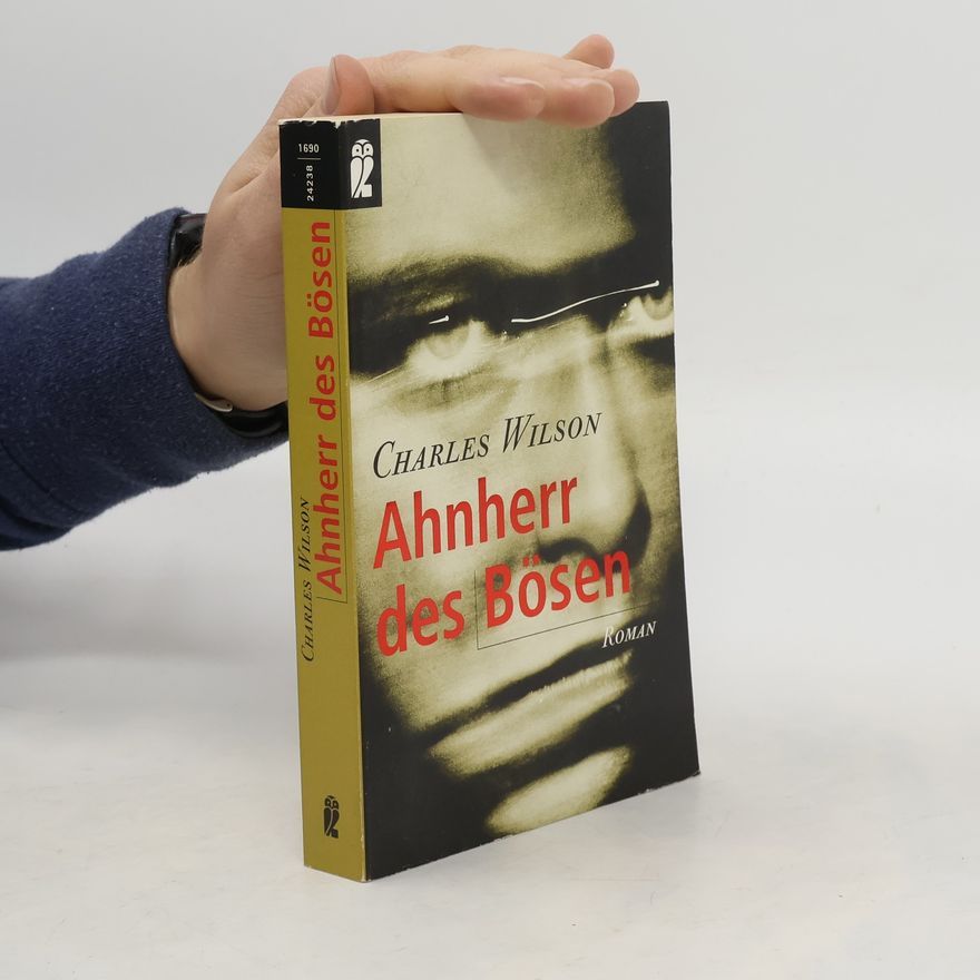 Charles Wilson Ahnherr des Bösen