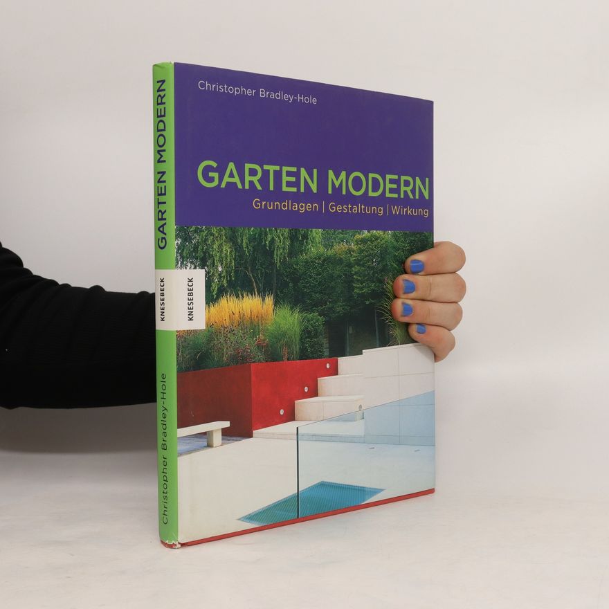 Christopher Bradley-Hole Garten modern