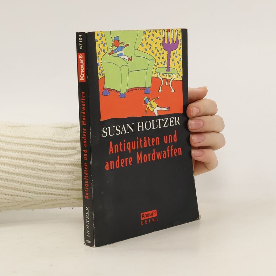 Susan Holtzer Antiquitäten und andere Mordwaffen