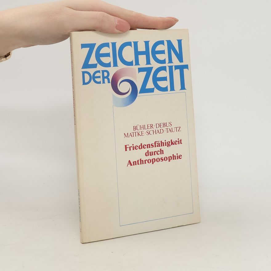 Walther Bühler Friedensfähigkeit durch Anthroposophie