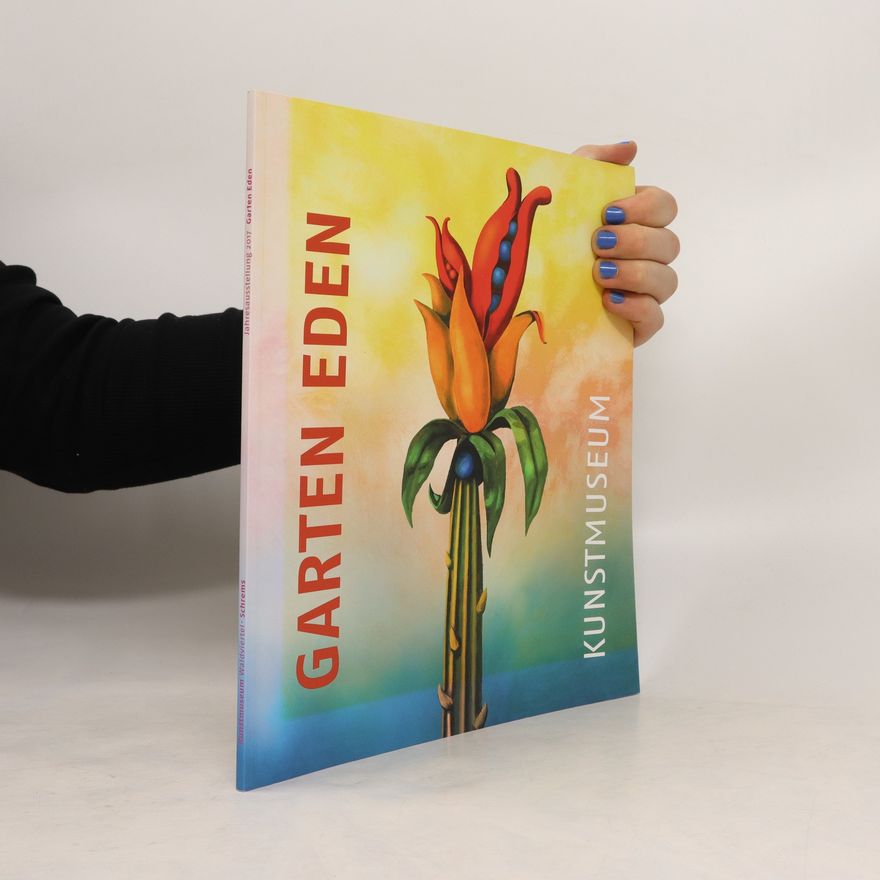 Kolektiv autorů Jahresausstellung 2017 Garten Eden