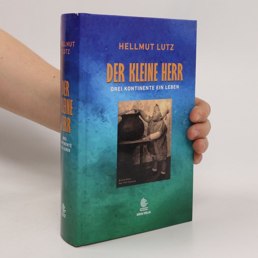 Hellmut Lutz Der Kleine Herr / Bwana Ntoto