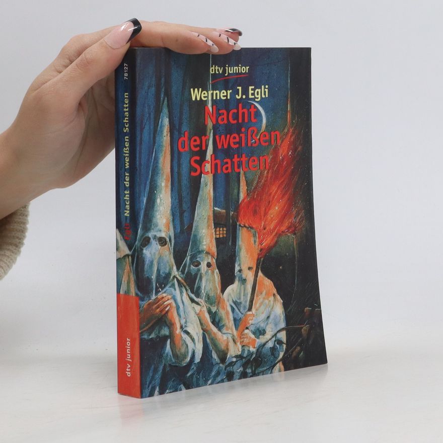 Werner J. Egli Nacht der weißen Schatten