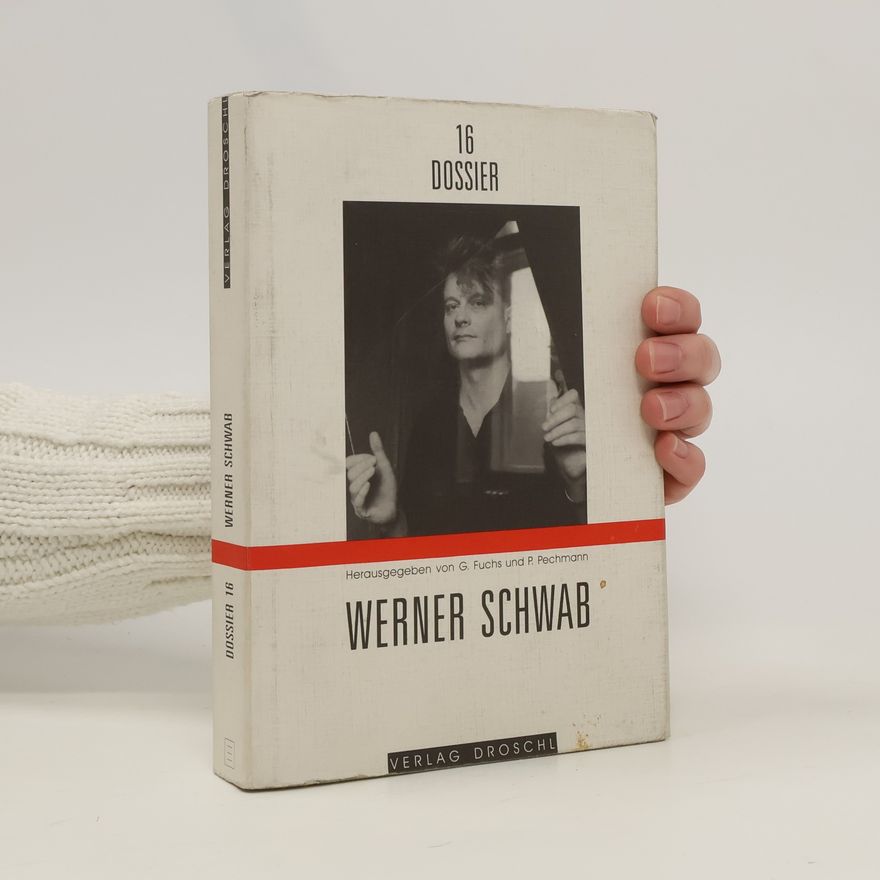 Gerhard Fuchs Werner Schwab