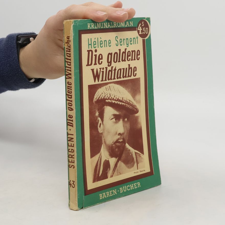 Hélène Sergent Die goldene Wildtaube