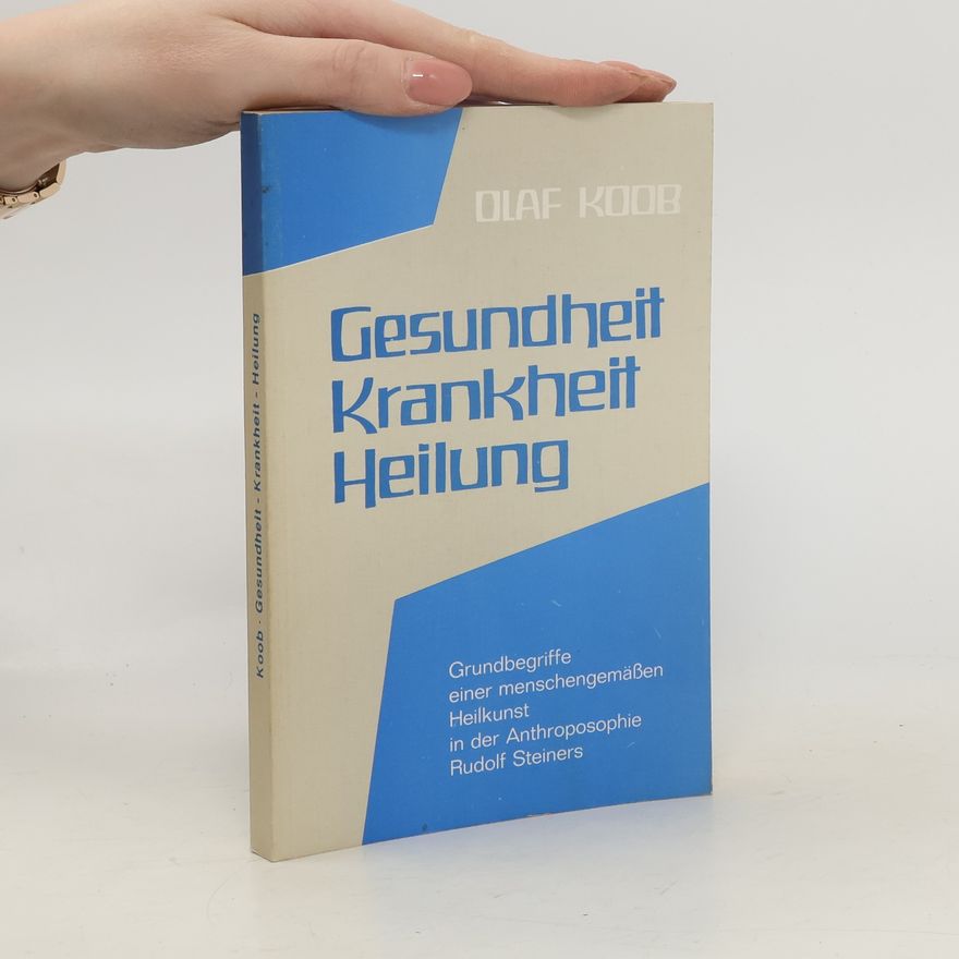 Olaf Koob Gesundheit, Krankheit, Heilung
