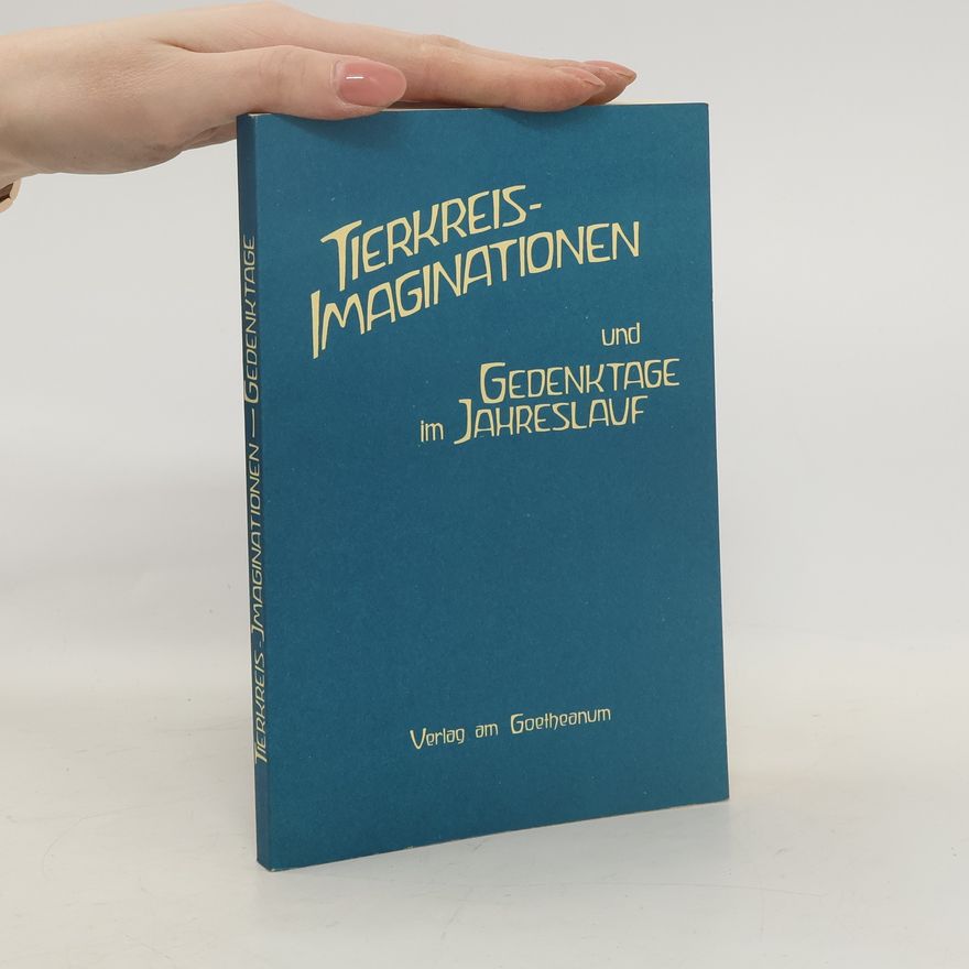 AA.VV. Tierkreis-Imaginationen und Gedenktage im Jahreslauf