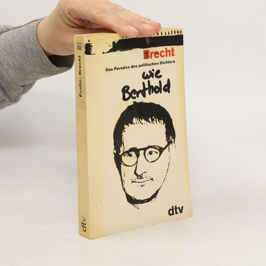 Martin Esslin Brecht