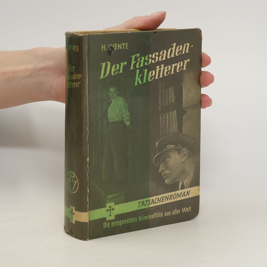H. Wente Der Fassadenkletterer