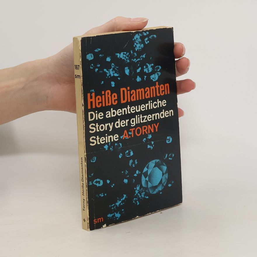 A. Torny Heiße Diamanten