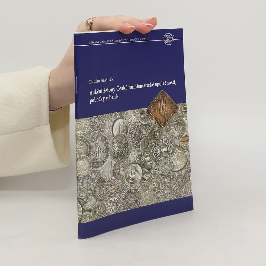 Radim Sasínek Aukční žetony České numismatické společnosti, pobočky v Brně