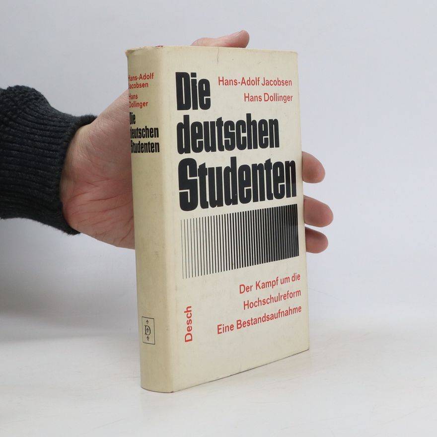 Hans-Adolf Jacobsen Die deutschen Studenten