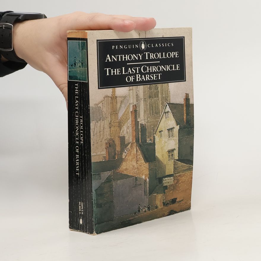 Anthony Trollope The Last Chronicle of Barset