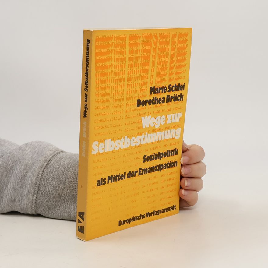 Marie Schlei Wege zur Selbstbestimmung