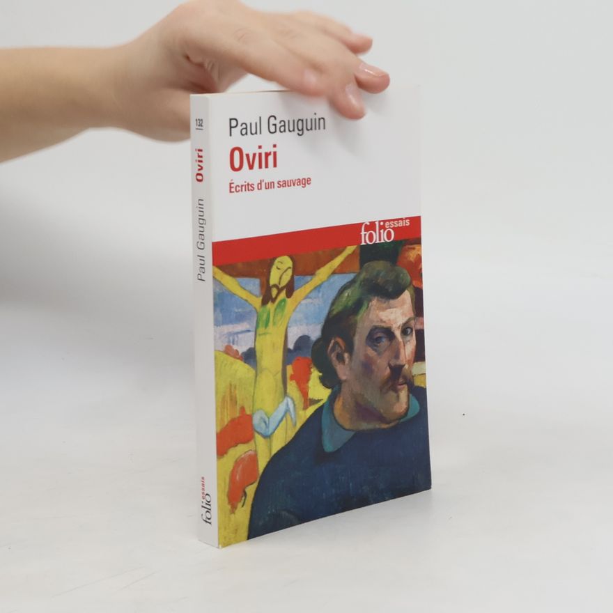 Daniel Guérin Oviri: Écrits d'un sauvage