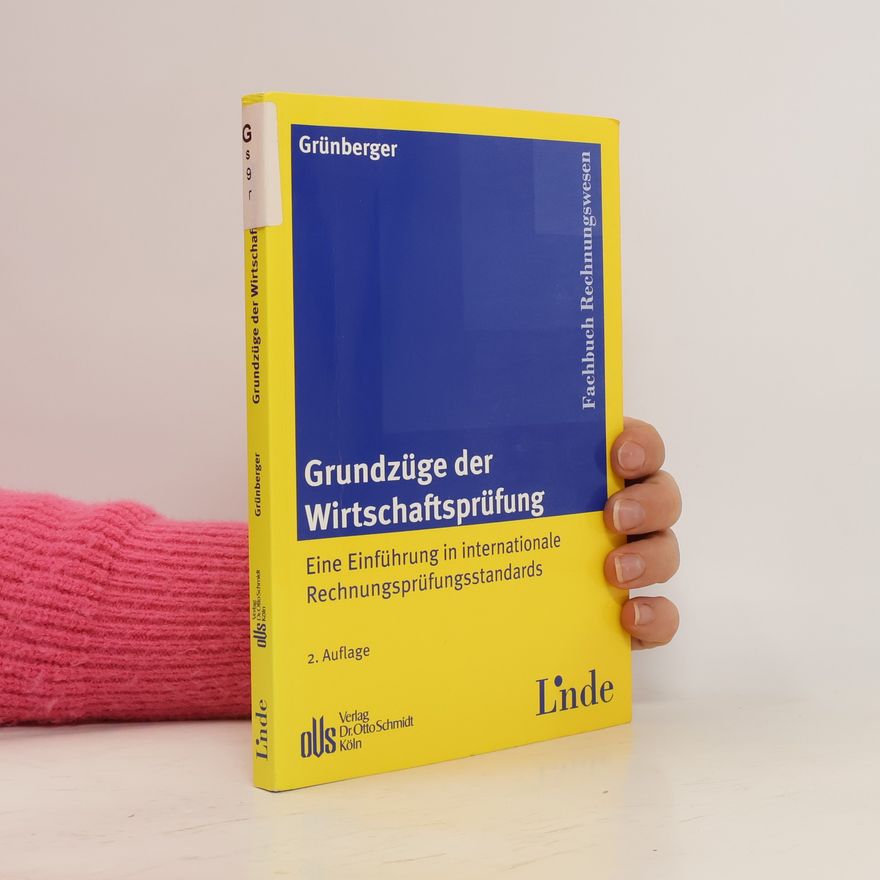 Herbert Grünberger Grundzüge der Wirtschaftsprüfung