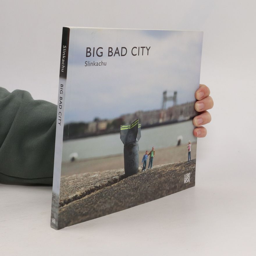 Slinkachu Big Bad City