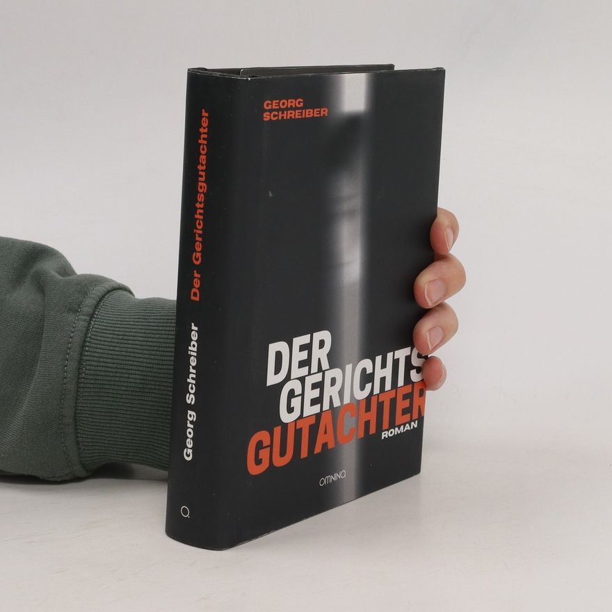 Georg Schreiber Der Gerichtsgutachter