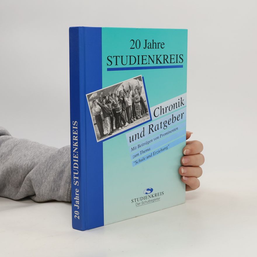 Various authors 20 Jahre Studienkreis. Chronik und Ratgeber