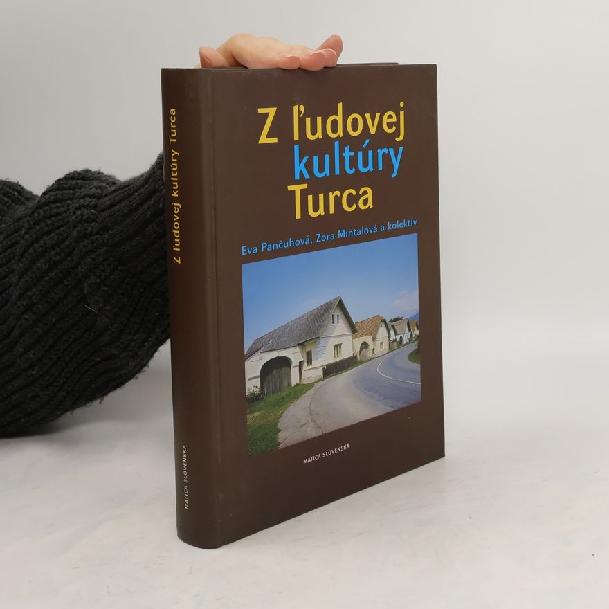 Eva Pančuhová Z ľudovej kultúry Turca