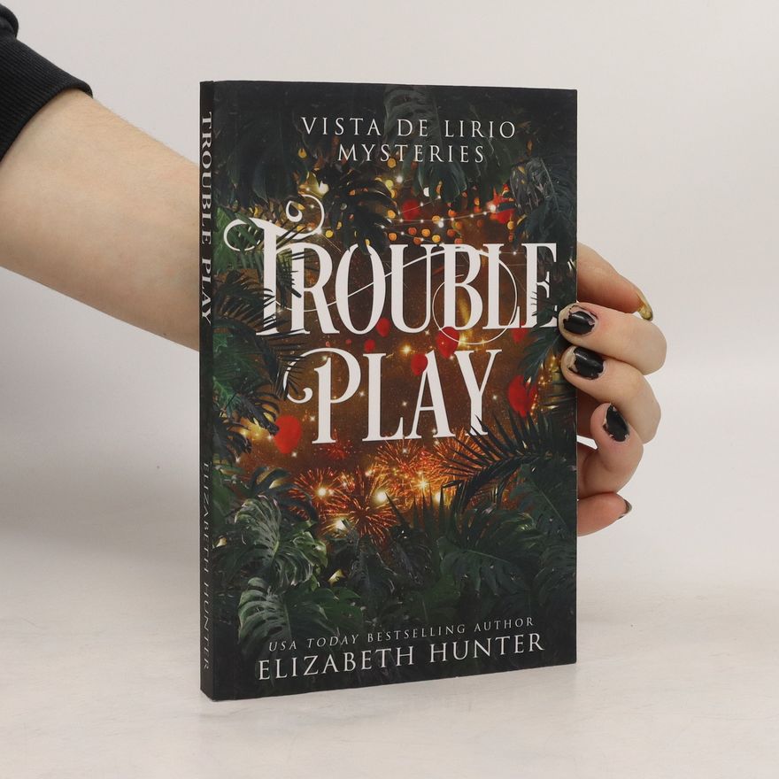 Elizabeth Hunter Trouble Play