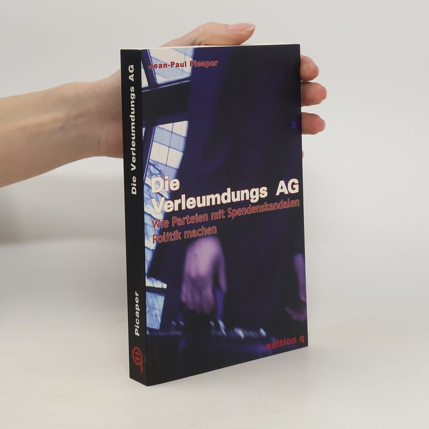Jean-Paul Picaper Die Verleumdungs-AG