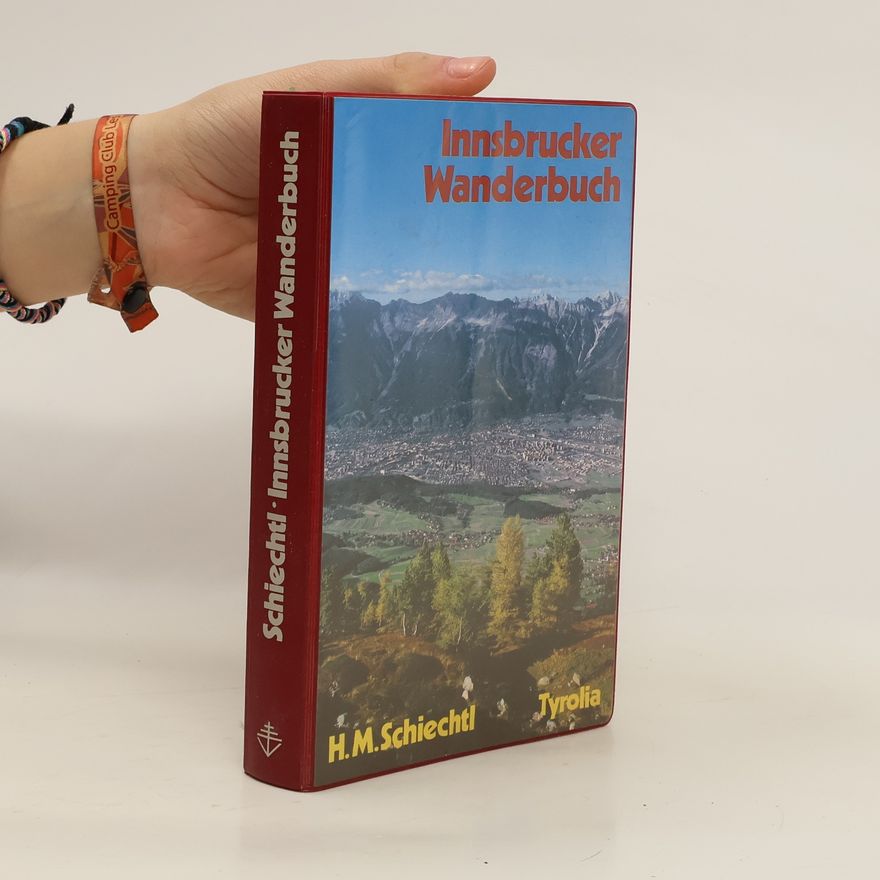 Hugo Meinhard Schiechtl Innsbrucker Wanderbuch