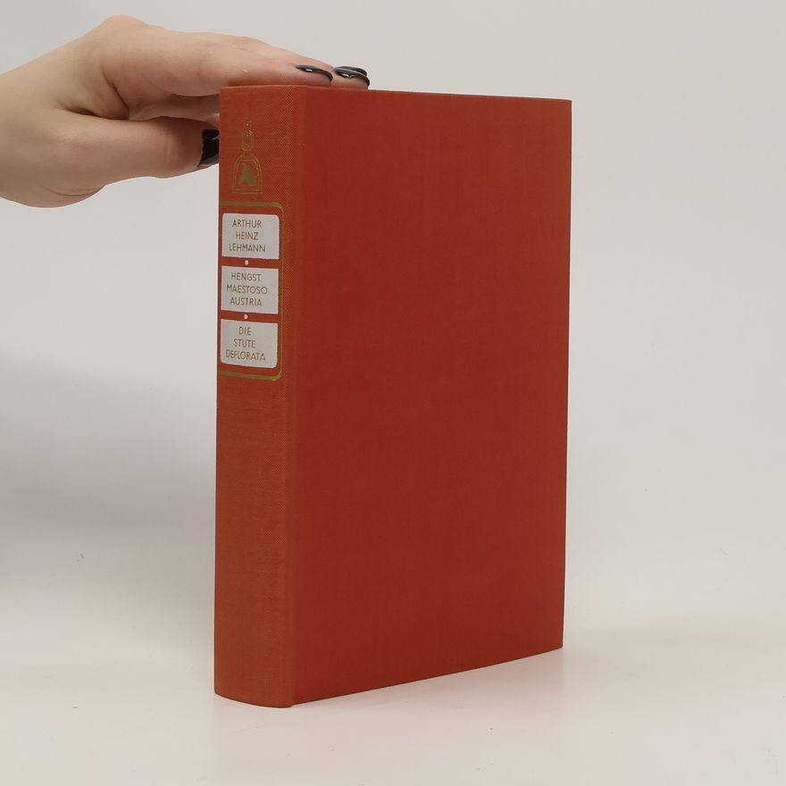 Arthur Heinz Lehmann Hengst Maestoso Austria. Die Stute Deflorata