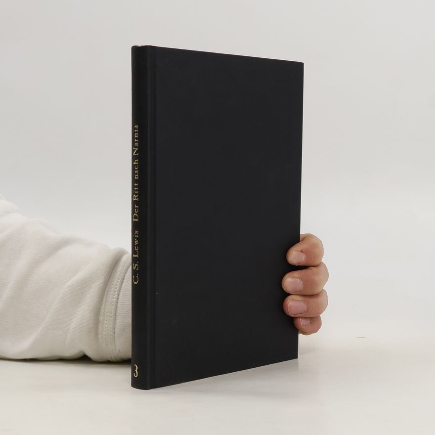 Clive Staples Lewis Der Ritt nach Narnia