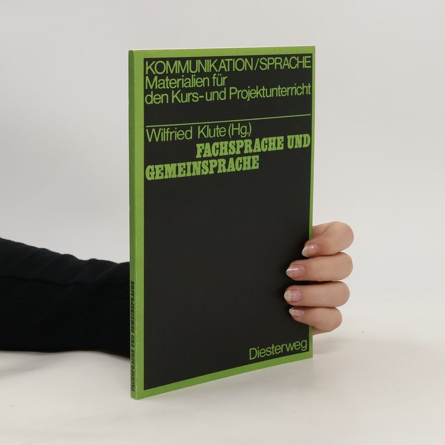 Wilfried Klute Fachsprache und Gemeinsprache