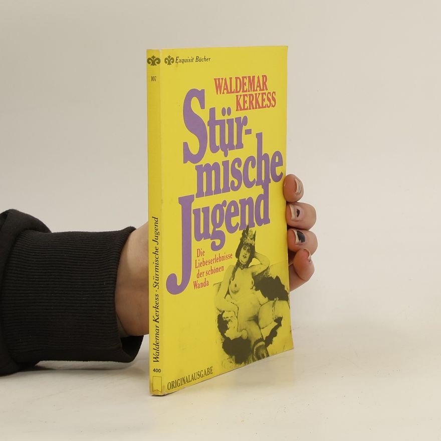 Waldemar Kerkess Stürmische Jugend