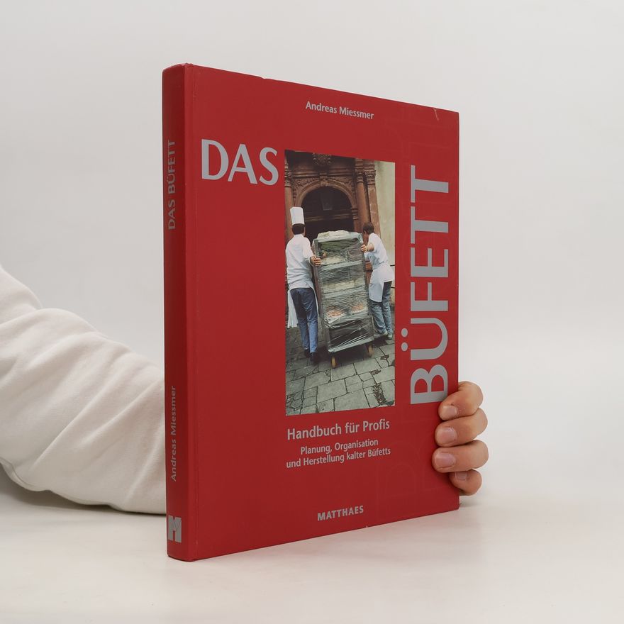 Andreas Miessmer Das Büfett