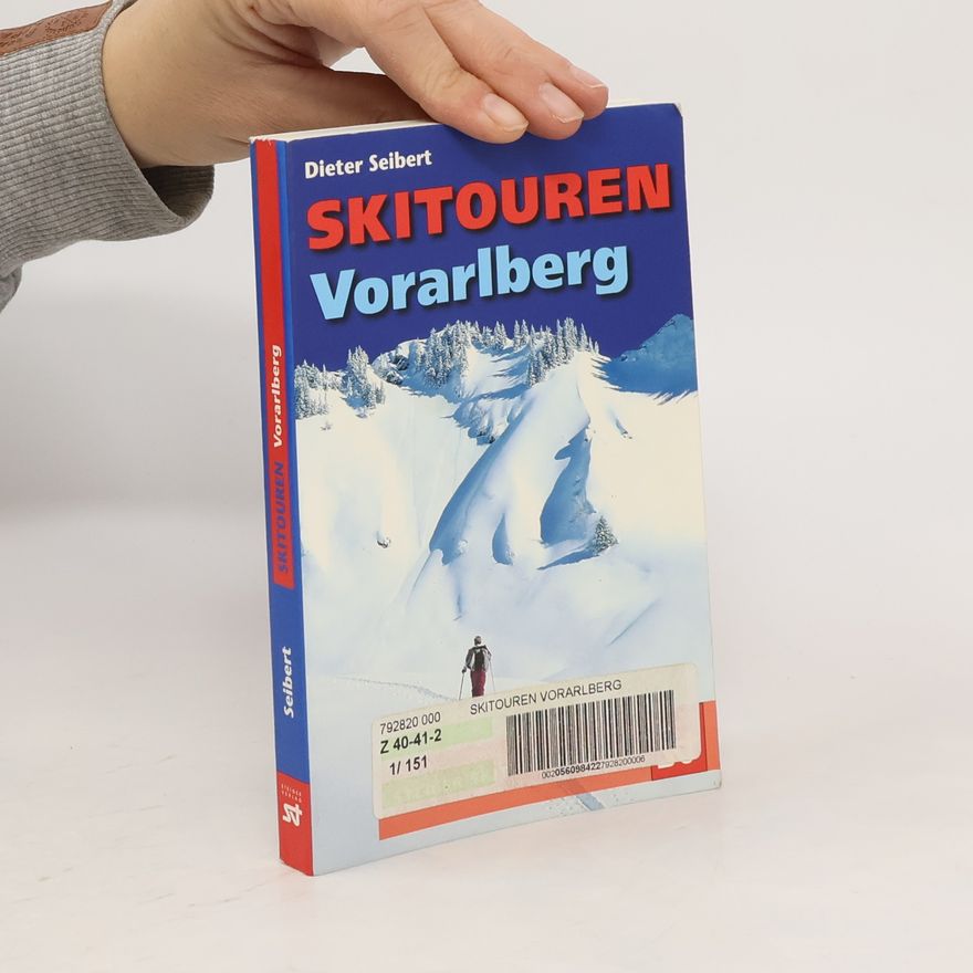 Hans-Dieter Seibert Skitouren Vorarlberg