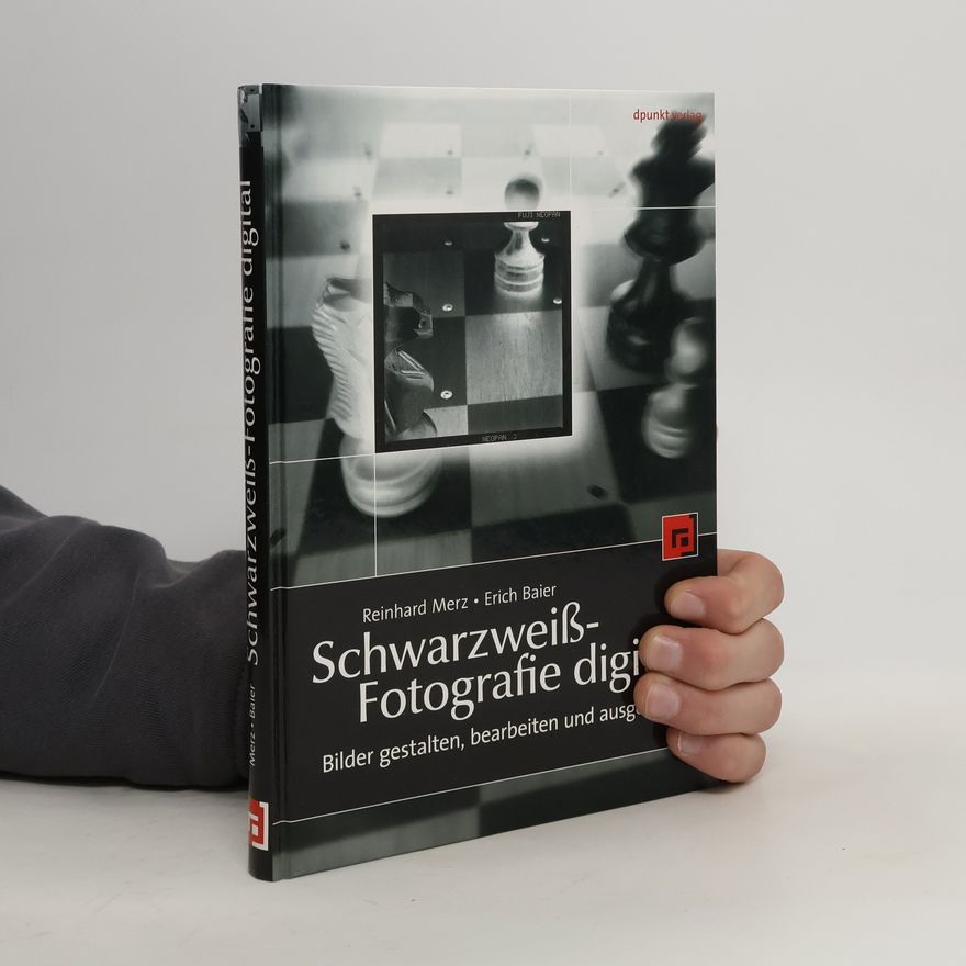 Reinhard Merz Schwarzweiß-Fotografie digital