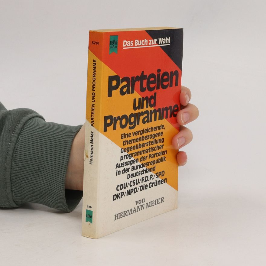 Hermann Meier Parteien und Programme