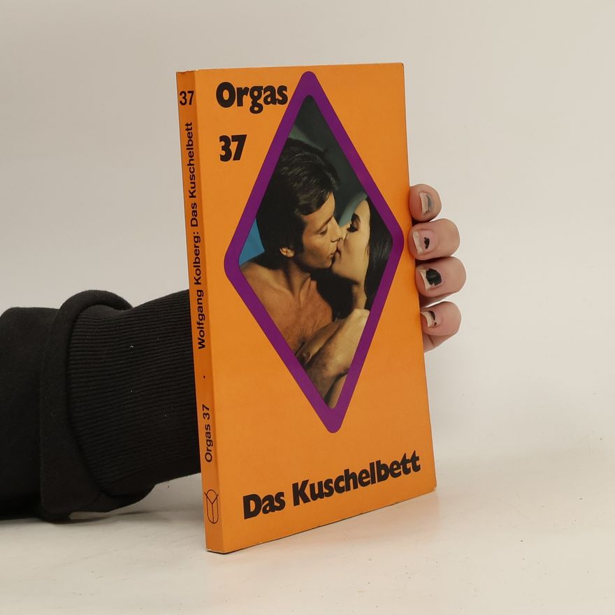 Wolfgang Kolberg Das Kuschelbett