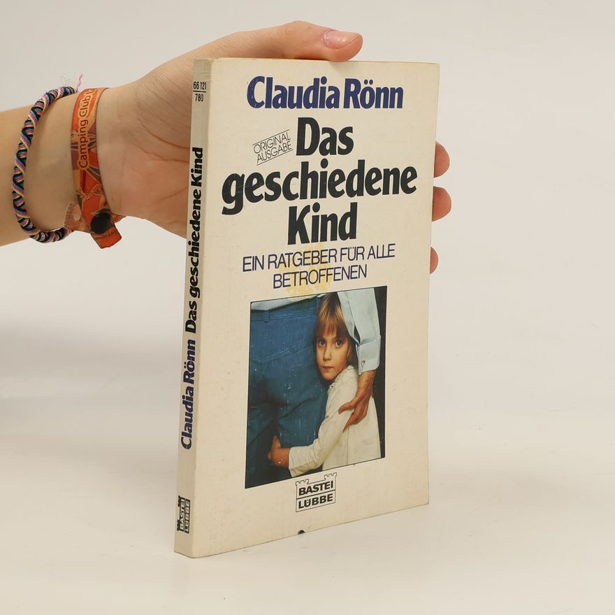 Claudia Rönn Das geschiedene Kind