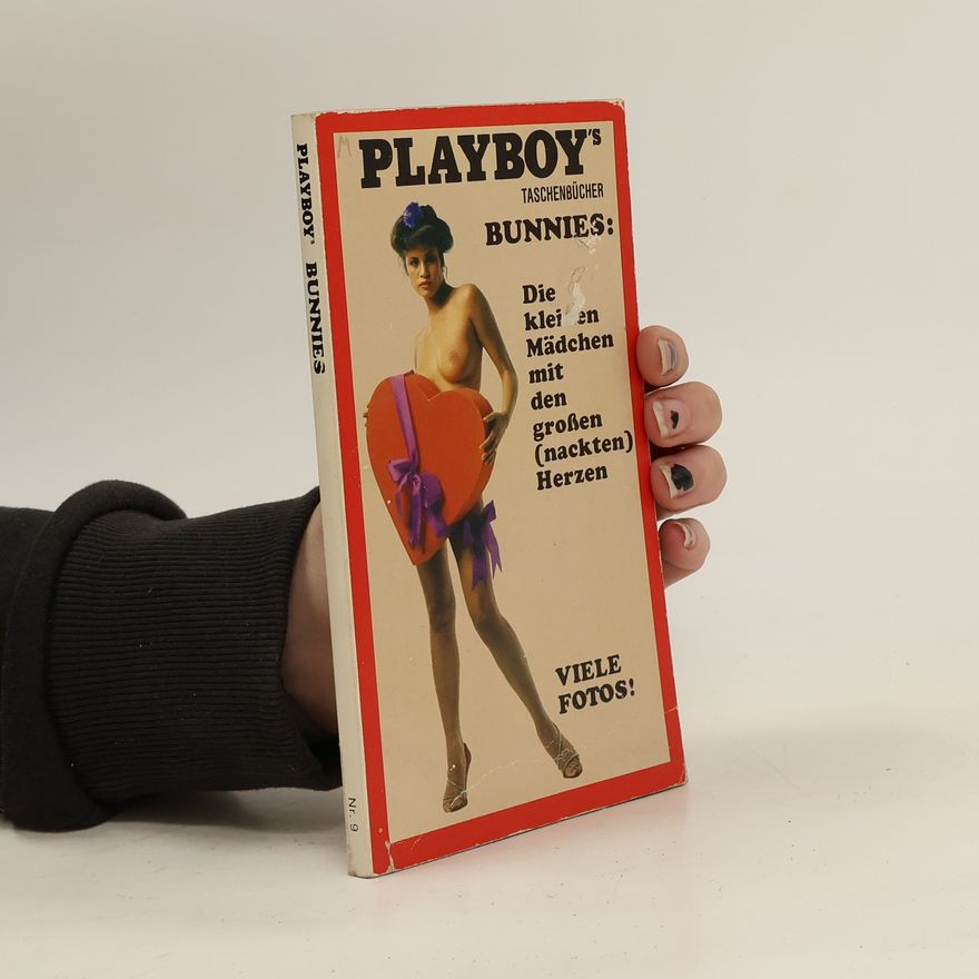 Kirsten Isele Playboy's Bunnies: Die kleinen Mädchen mit den grossen (nackten) Herzen