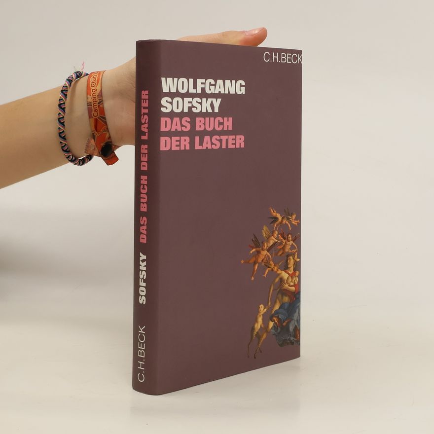 Wolfgang Sofsky Das Buch der Laster
