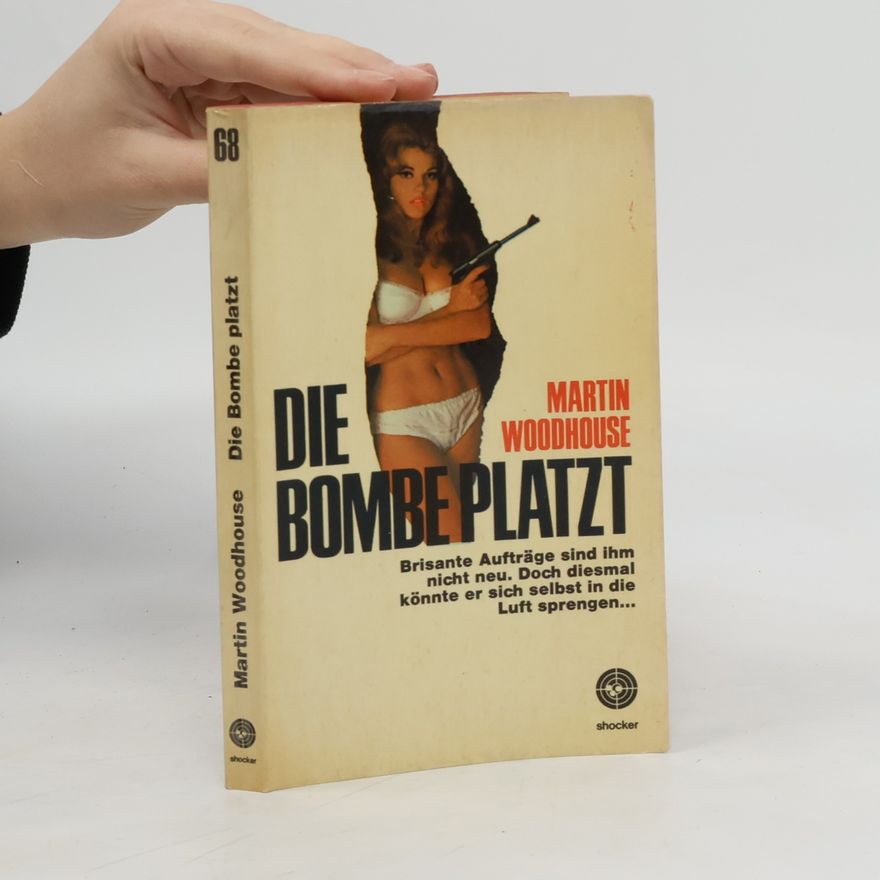 Martin Woodhouse Die Bombeplatzt