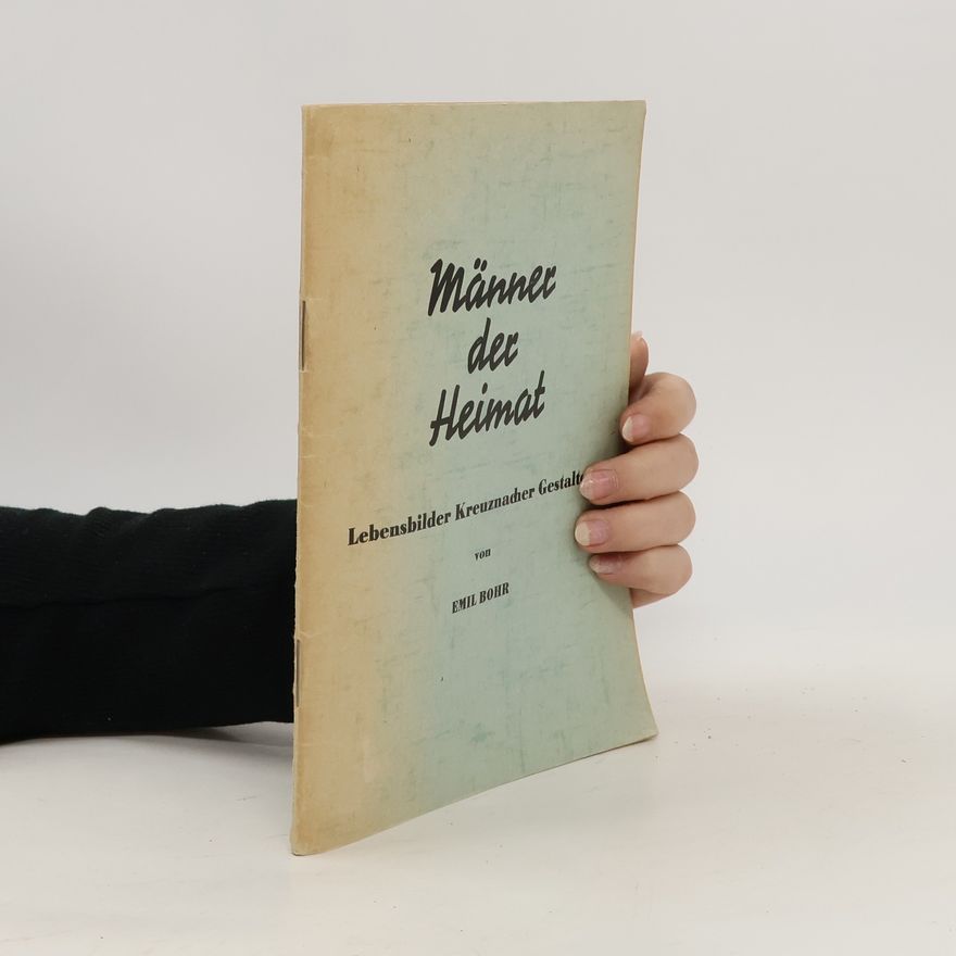 Emil Bohr Männer der Heimat