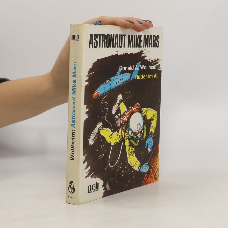 Donald Allen Wollheim Astronaut Mike Mars